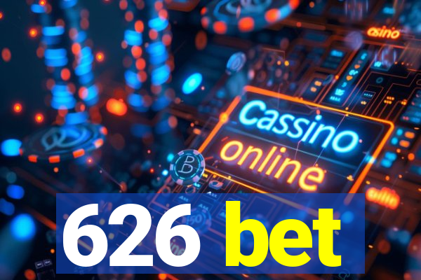 626 bet